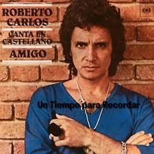roberto carlos amigo