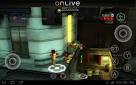 OnLive Now on Android Tablets, iOS Devices Soon | PCWorld