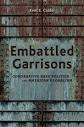 Calder, K.E.: Embattled Garrisons: Comparative Base Politics and ...