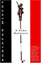 A Fine Balance by Rohinton Mistry - Reviews, Discussion, Bookclubs ...