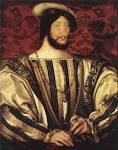 Francis I de Valois King of France