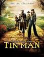 Tin Man (TV miniseries) - Wikipedia, the free encyclopedia