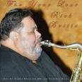 by saxophonist Rick Britto