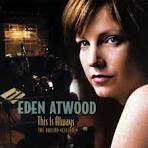 Eden Atwood This Is Always The