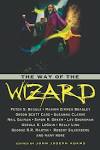 John Joseph Adams » THE WAY OF THE WIZARD Table of Contents