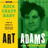 ADAMS, ART - ROCK CRAZY BABY/INDIAN JOE. 7" (7" Single/EP). Label: NORTON