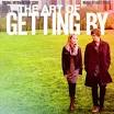 The Art of Getting By