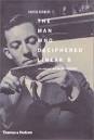 Cover of: The man who deciphered Linear B by Andrew Robinson