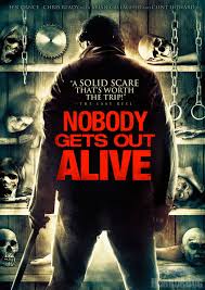 Nobody Gets Out Alive (2013)