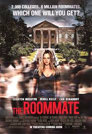 The roommate (2011) Images?q=tbn:ANd9GcQMoDjGwsmPJ6N-0TulCpz77pdp_dlIB5_7eqaLST4kwEkRjORhrA