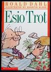 ESIO TROT by Roald Dahl | Genesisarts and Books