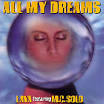All My Dreams (Don't Ever Leave) (1996)