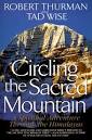 Circling the Sacred Mountain: A Spiritual Adventure Through the ...