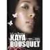 Kaya Bousquet aka "Queen of