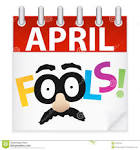APRIL FOOLS DAY