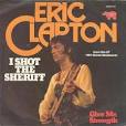 I Shot the Sheriff / Give Me Strength by Eric Clapton : Reviews ...