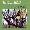 It's Time (The Guess Who album) - Wikipedia, the free encyclopedia