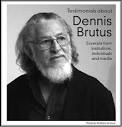 Dennis Brutus tribute, with