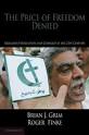 The Price of Freedom Denied: