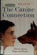 Cover of: The canine connection by Betsy Gould Hearne. The canine connection - 6732989-M