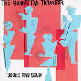 The CD Project: The Manhattan Transfer - Bodies and Souls (