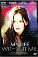 My Life Without Me (2003) - IMDb