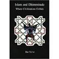 Amazon.com: Islam and Dhimmitude: Where Civilizations Collide ...