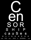 Censorship Causes Blindness�