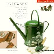 Ann Witchell\u0026#39;s featured books See all books by Ann Witchell \u0026middot; Start a Craft: Toleware - 9780785806103