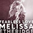 Album Review: Melissa Etheridge - Fearless Love | Prefix
