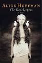 Sex, Doves and the Divine Feminine: Alice Hoffmans THE DOVEKEEPERS