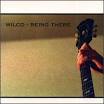 Being There (Wilco album) - Wikipedia, the free encyclopedia