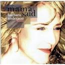 Barbara Anderson - Mama Said