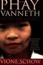 Phay Vanneth: Dead or Alive. Bindings: Paperback Pages: 180