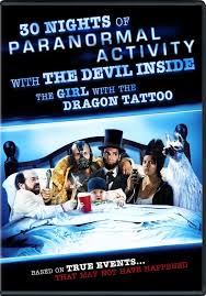 30 Nights of Paranormal Activity with the Devil Inside the Girl with the Dragon Tattoo (VOST)