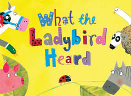 Image result for What the ladybird heard