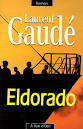Livre : Eldorado. Laurent Gaudé - 9782846663250