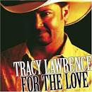 For the Love | Tracy Lawrence