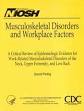 CDC - NIOSH Publications and Products - Musculoskeletal Disorders