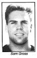 Sam Gross was recruited from