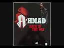 Back In The Day Ahmad Song