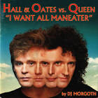 DJ Morgoth: DJ Morgoth – I Want All Maneater [Hall and Oates vs ...