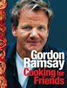 Cooking For Friends: Food From