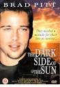 The Dark Side of the Sun. Genre(s): - images?q=tbn:ANd9GcRV2-cWBr6RKLzIywle5Ga1ZCuU0FeCUOCKqWu7ezLSJq525n2CdDcX6a8