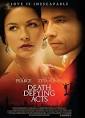 ... Pearce) develops a romance with Mary McGarvie (Catherine Zeta-Jones), ... - deathdefyingacts