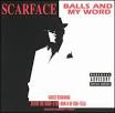 Balls and My Word - Scarface | AllMusic