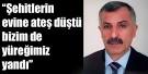 Cumhuriyet Halk Partisi (CHP) Kars İl Başkanı Mustafa Aras, Türkiye'nin ... - sehitlerin-evine-ates-dustu-bizim-de-yuregimiz-yandi-13687