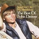 John Denver Sunshine On My Shoulders: The Best Of UK Double Cd ...