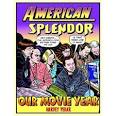 Amazon.com: American Splendor Our Movie Year (9780345479372 ...