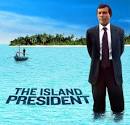 The Island President, directed